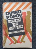 MEMORIILE UNUI AGENT DUBLU - Dusko Popov, Humanitas