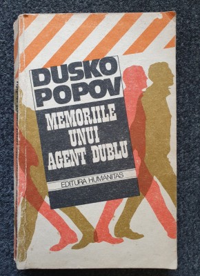 MEMORIILE UNUI AGENT DUBLU - Dusko Popov foto