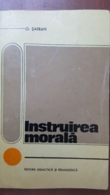Instruirea morala O. Safran foto