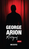 Autograf - Paperback brosat - George Arion - Crime Scene Press, 2022