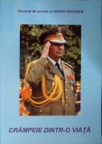 Crampeie dintr-o viață - Marin Dragnea, Editura Contrast, 2011, Carte Istorie, Limba Rom&acirc;nă, 30 pagini