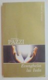 EVANGHELIA LUI IUDA de ROBERTO PAZZI