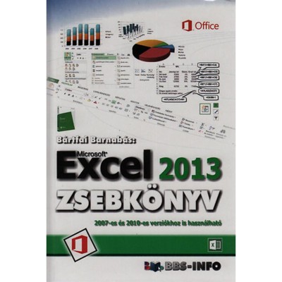 Excel 2013 zsebk&amp;ouml;nyv - B&amp;aacute;rtfai Barnab&amp;aacute;s foto