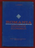 Prof. dr. doc. I. Şandru, &quot;ROMANIA. Geografie Economica&quot;, Ediţia a doua - 1978