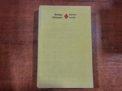 Cartea nuntii de George Calinescu foto