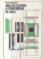 Analiza elastica a structurilor cu dale