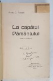 LA CAPATUL PAMANTULUI , NOTE DE CALATORIE de RADU R. ROSETTI , 1924