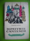 HOPCT DIMITRIE CANTEMIR /CONSTANTIN MACIUCA /OAMENI DE SEAMA 1962 -302 PAG