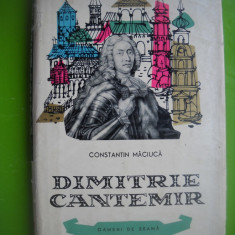 HOPCT DIMITRIE CANTEMIR /CONSTANTIN MACIUCA /OAMENI DE SEAMA 1962 -302 PAG
