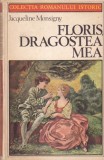 Jacqueline Monsigny - Floris, dragostea mea