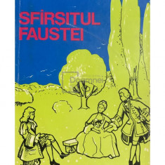 Michel Zevaco - Sfârșitul Faustei (editia 1993)