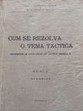 Cum se rezolva o tema tactica/Ofensiva - General Samsonovici, 1924