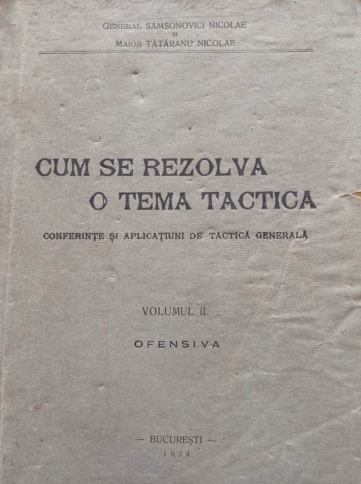 Cum se rezolva o tema tactica/Ofensiva - General Samsonovici, 1924