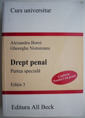 Drept penal. Partea speciala &amp;ndash; Alexandru Boroi (editia 2, 2014) foto
