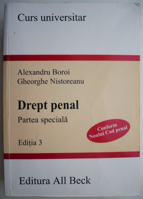 Drept penal. Partea speciala &ndash; Alexandru Boroi (editia 2, 2014)