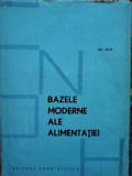 Gh. Baia - Bazele moderne ale alimentatiei (1965)