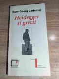 Hans-Georg Gadamer - Heidegger si grecii (Addenda: Walter Biemel despre Heidegger), (Editura Biblioteca Apostrof, 1999)