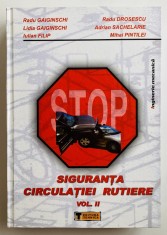 786 pagini Siguranta Circulatiei Rutiere, Vol 2, Radu Lidia Gaiginschi, Iulian Filip, Inginerie Mecanica, automobile, accidente rutiere, trafic rutier