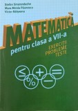 Matematica pentru clasa a VII-a. Exercitii, probleme, teste - Stefan Smarandache, Mara Mirela Paunescu
