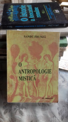 O ANTROPOLOGIE MISTICA - SANDU FRUNZA foto