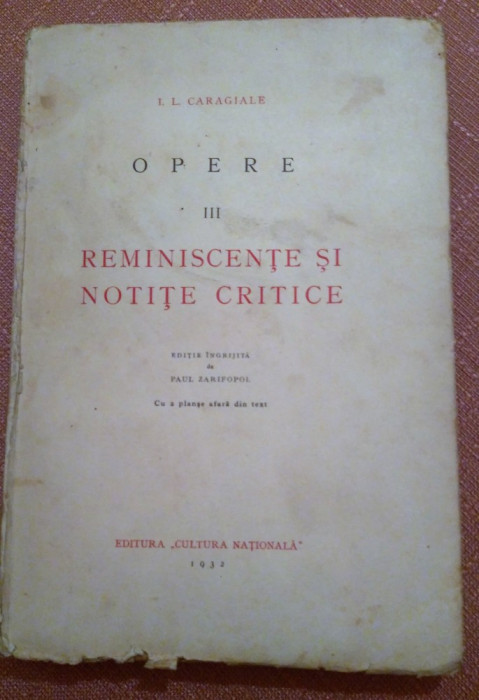 Opere Volumul 3. Editie ingrijita de Paul Zarifopol, 1932 - I. L. Caragiale