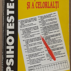 (C522) ADINA CHELCEA - PSIHOTESTE 2 - CUNOASTEREA DE SINE SI A CELORLALTI