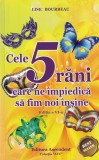 Lise Bourbeau - Cele 5 rani care ne impiedica sa fim noi insine, Carte Dezvoltare Personala Brosata