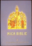 MICA BIBLIE-TIPARIT CU BINECUVANTAREA PREA FERICITULUI PARINTE TEOCTIST, PATRIARHUL BOR-343913