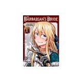The Barbarian's Bride Vol. 1