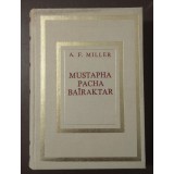 A. F. Miller - Mustapha Pacha Bairaktar (Alemdar Mustafa Pașa) (lb. franceză)