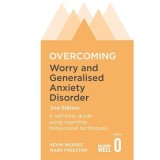 Overcoming Worry and Generalised Anxiety Disorder