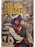 Horia Matei - Pirati si corsari (Editia: 1974)