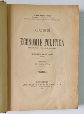 CURS DE ECONOMIE POLITICA de CHARLES GIDE, VOLUMUL I 1925