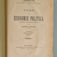CURS DE ECONOMIE POLITICA de CHARLES GIDE, VOLUMUL I 1925