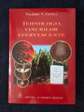 Tehnologia vinurilor efervescente &ndash; Valeriu D. Cotea