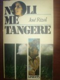 Noli me tangere- Jose Rizal