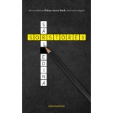Sorst&ouml;r&eacute;s - Abszurd dr&aacute;ma &Ouml;rk&eacute;ny Istv&aacute;n T&oacute;t&eacute;k c&iacute;mű műve alapj&aacute;n - S&aacute;ri Edina