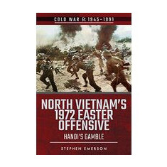 North Vietnam's 1972 Easter Offensive