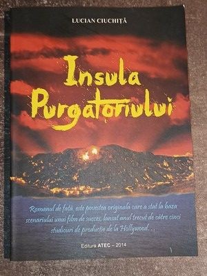 Insula Purgatorului- Lucian Ciuchita foto
