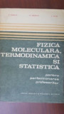 Fizica moleculara, termodinamica si statica pentru perfectionarea profesorilor-D. Ciobanu,D. Gherman