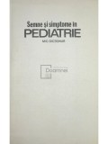 Carmen Ciofu - Semne si simptome in pediatrie (Editia: 1982)