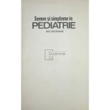 Carmen Ciofu - Semne si simptome in pediatrie (Editia: 1982)