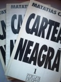 Cartea Neagra: Suferintele evreilor din Romania 1940-1944 - Matatias Carp