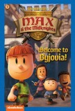 Welcome to Byjovia!: Book 1 (Nickelodeon: Max &amp;amp; the Midknights)