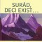 AMS - VASILE ANDRU - SURAD, DECI EXIST... (CU AUTOGRAF PENTRU CARMEN STEICIUC)
