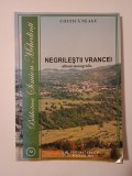 Costică Neagu - Negrileștii Vrancei. Album monografic