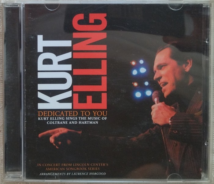CD JAZZ: DEDICATED TO YOU - KURT ELLING SINGS THE MUSIC OF JOHN COLTRANE AND J.HARTMAN(w/ETHEL STRING QUARTET/ERNIE WATTS/LAURENCE HOBGOOD TRIO)[2009]
