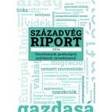 Sz&aacute;zadv&eacute;g Riport 2024 - Tanulm&aacute;nyok gazdas&aacute;gr&oacute;l, politik&aacute;r&oacute;l, t&aacute;rsadalomr&oacute;l