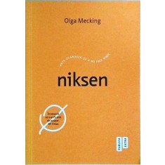 Olga Mecking - Niksen. Arta olandeza de a nu face nimic