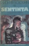 Cumpara ieftin Sentinta, reportaj liric - Vladimir Solouhin